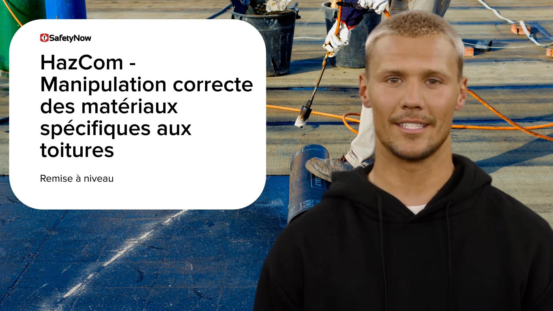 HAZCOM – Proper Handling of Roofing-Specific Materials - Refresher - French - Image 3