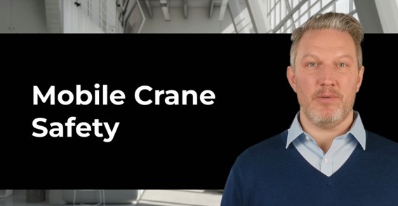 Mobile Crane Safety – Video