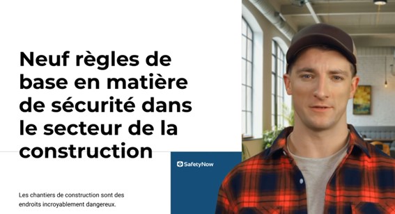 Nine Basic Construction Safety Rules – Video (French Version)