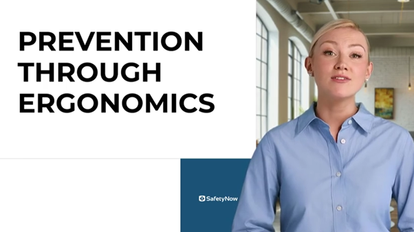 Prevention Through Ergonomics - Video
